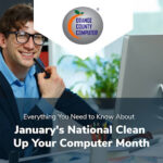National Clean Up Your Computer month